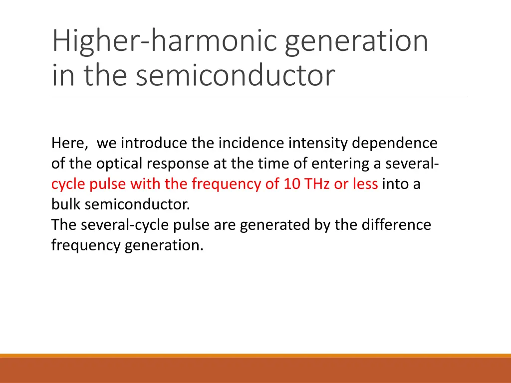 higher harmonic generation in the semiconductor 1