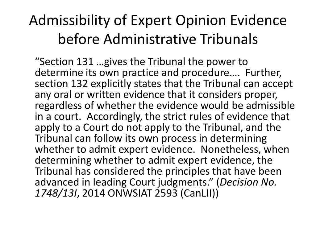 admissibility of expert opinion evidence before 3