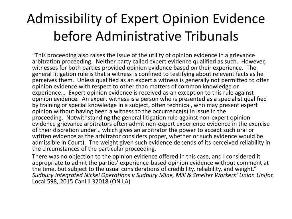 admissibility of expert opinion evidence before 4