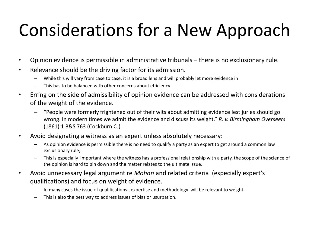 considerations for a new approach