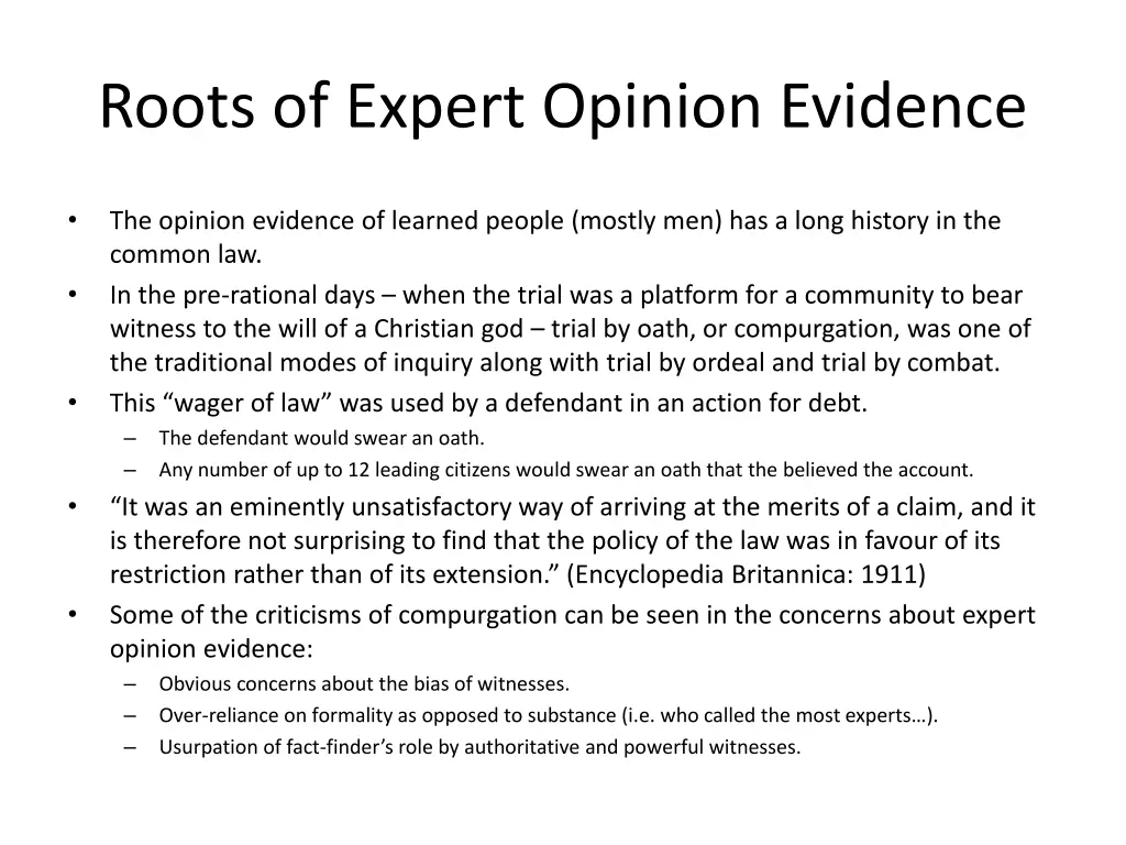 roots of expert opinion evidence