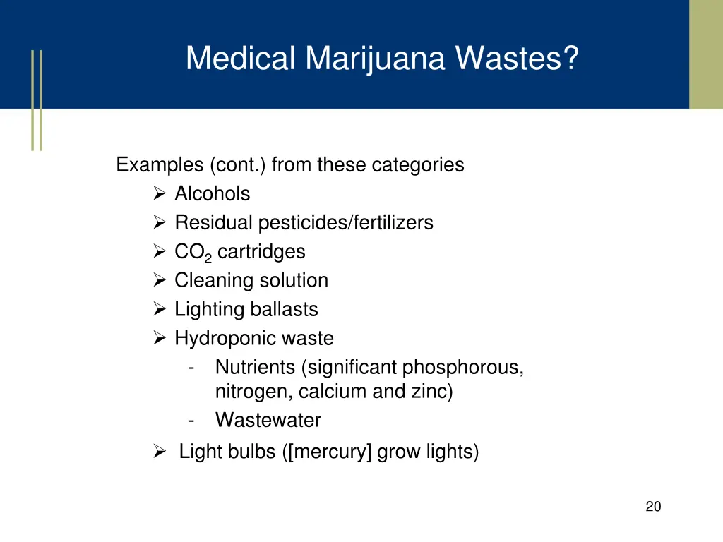 medical marijuana wastes 1