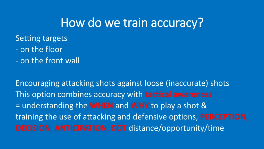 how do we train accuracy how do we train accuracy