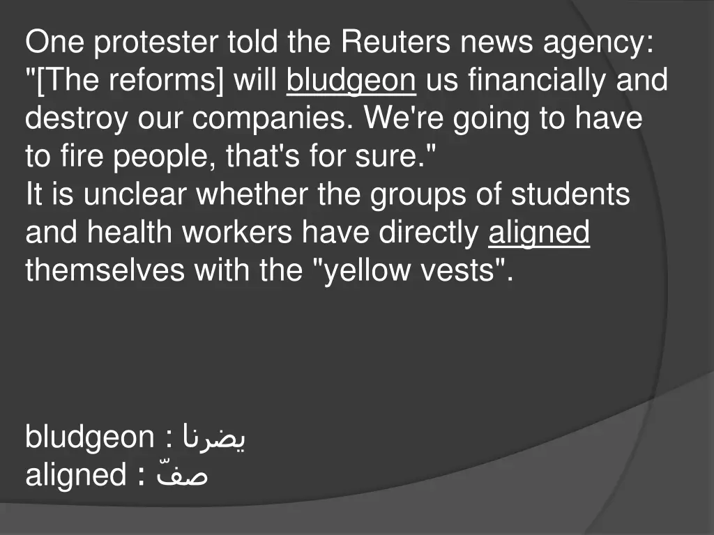 one protester told the reuters news agency