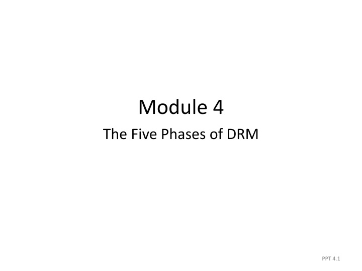 module 4 the five phases of drm