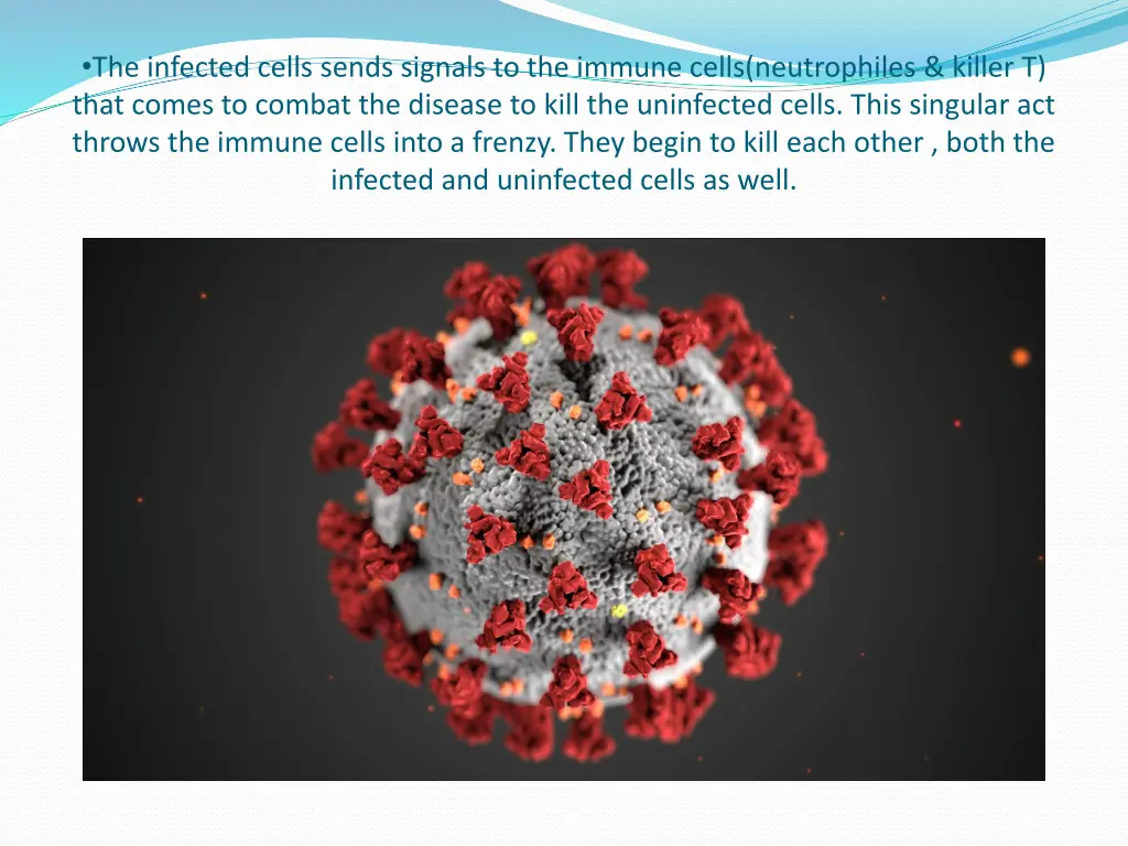 the infected cells sends signals to the immune