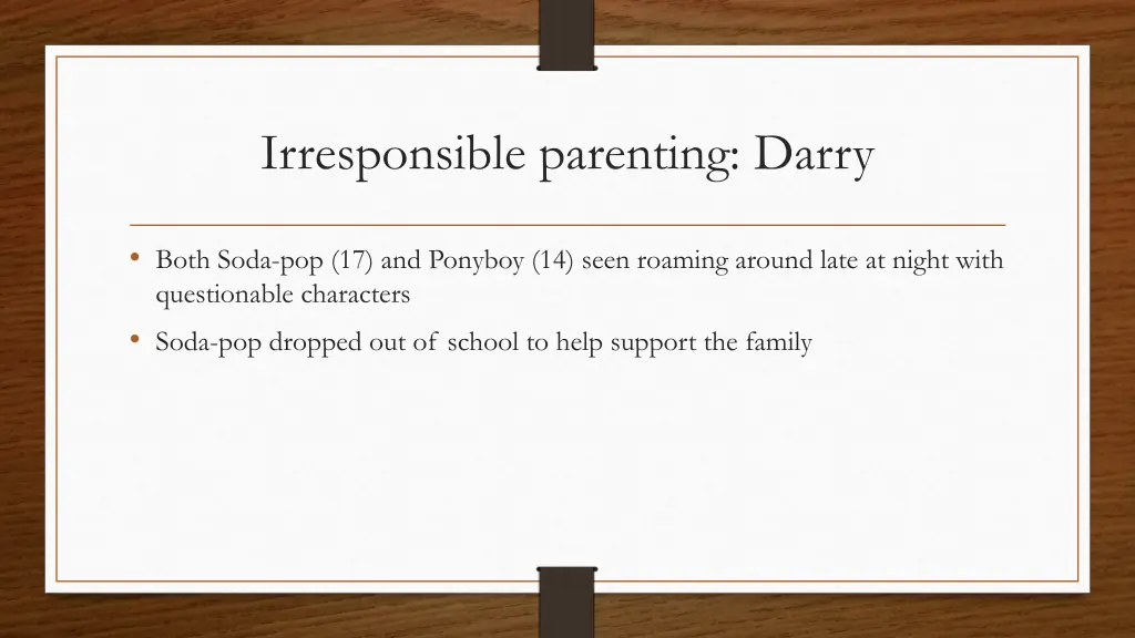 irresponsible parenting darry