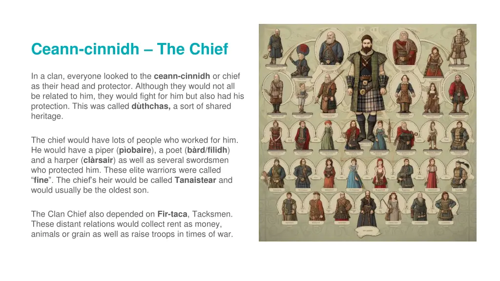 ceann cinnidh the chief