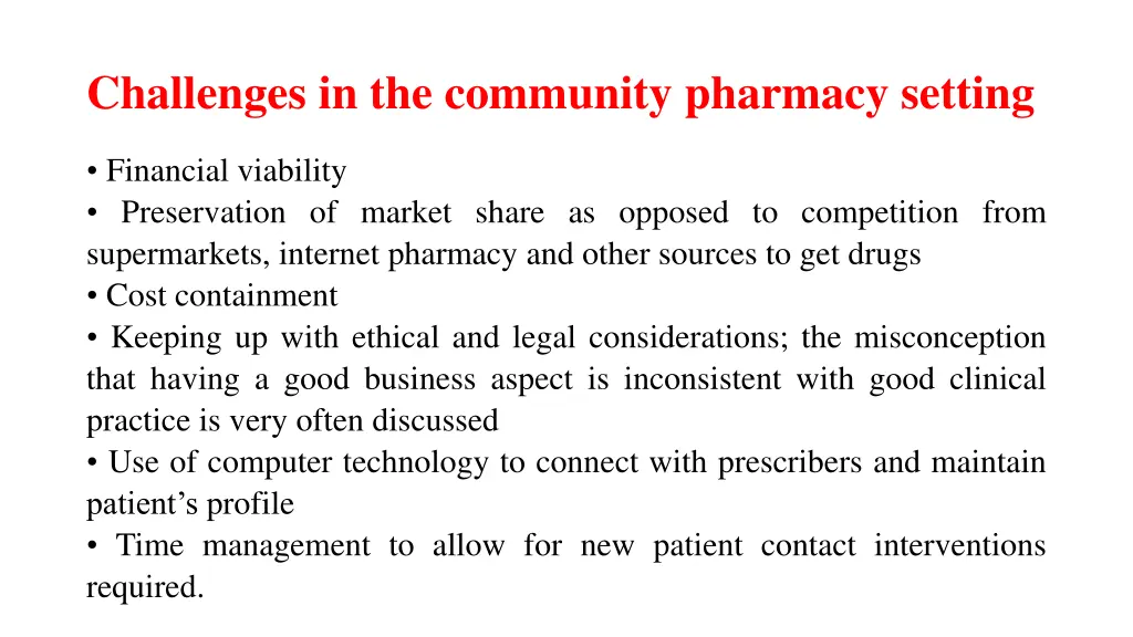 challenges in the community pharmacy setting