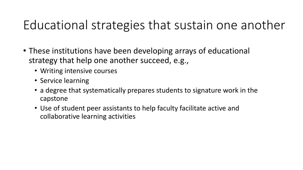 educational strategies that sustain one another