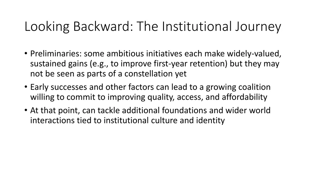 looking backward the institutional journey