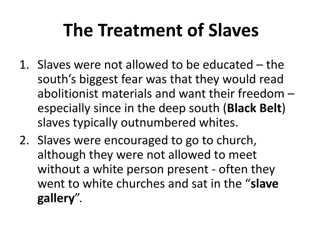 the treatment of slaves 1