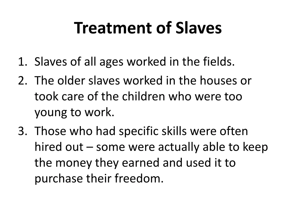 treatment of slaves