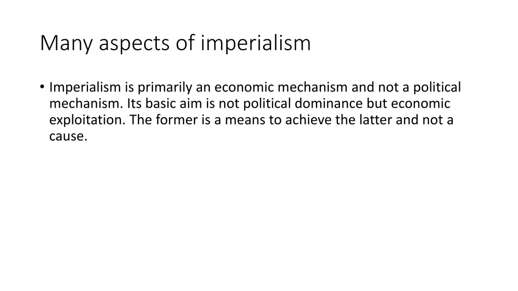 many aspects of imperialism