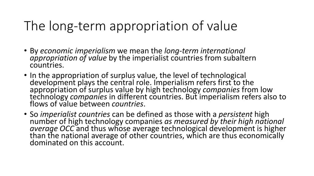 the long term appropriation of value