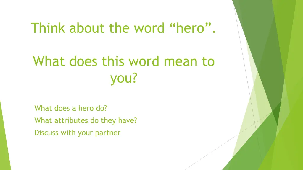 think about the word hero