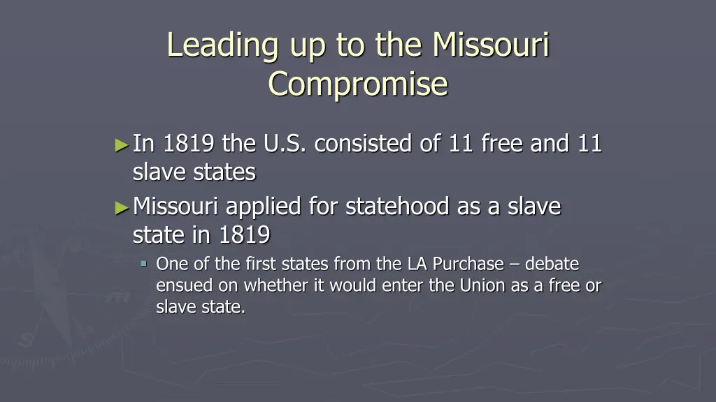 leading up to the missouri compromise