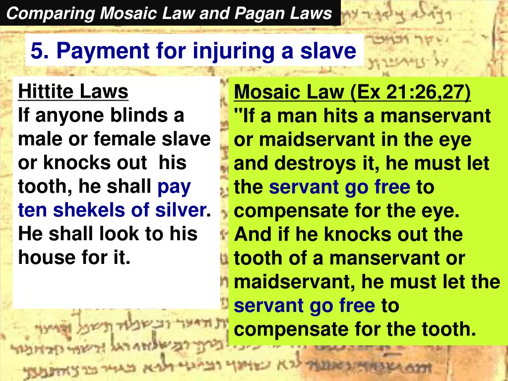 comparing mosaic law and pagan laws 5