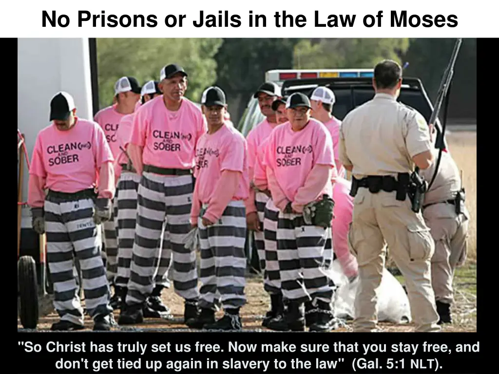 no prisons or jails in the law of moses