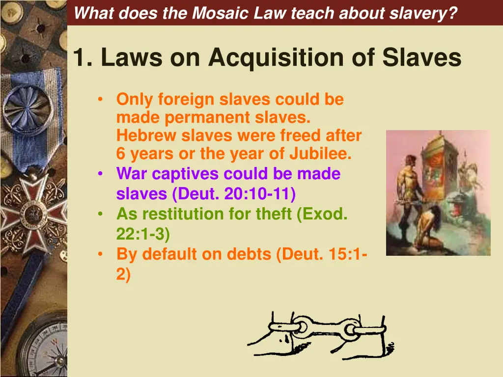 what does the mosaic law teach about slavery 1