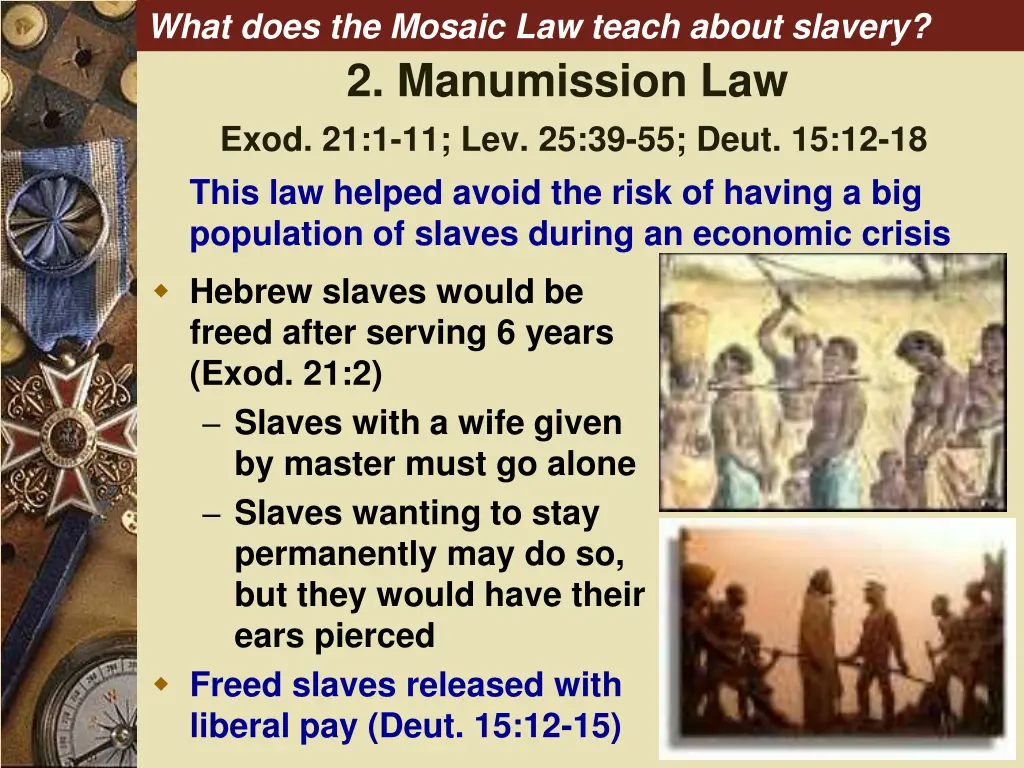 what does the mosaic law teach about slavery 3