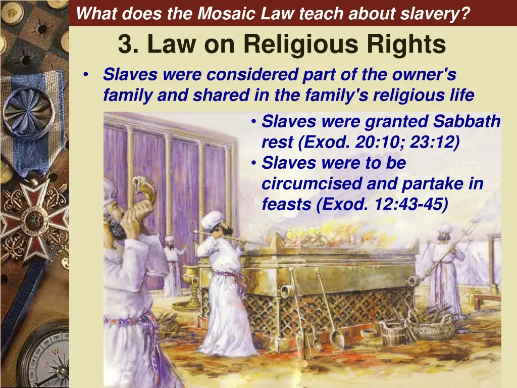 what does the mosaic law teach about slavery 5