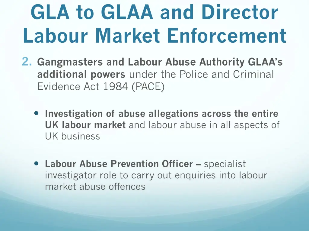 gla to glaa and director labour market enforcement 1