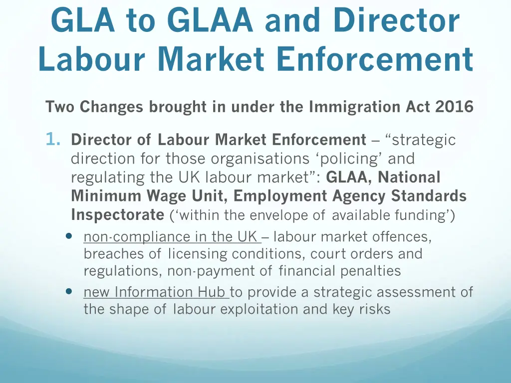 gla to glaa and director labour market enforcement