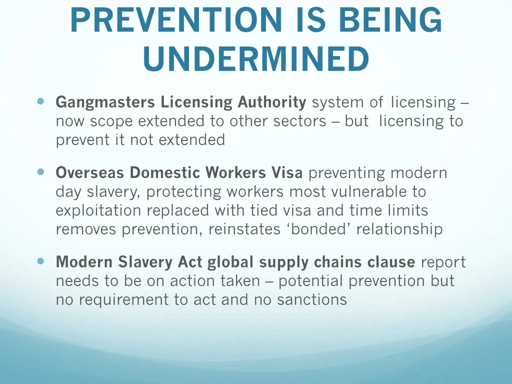 prevention is being undermined