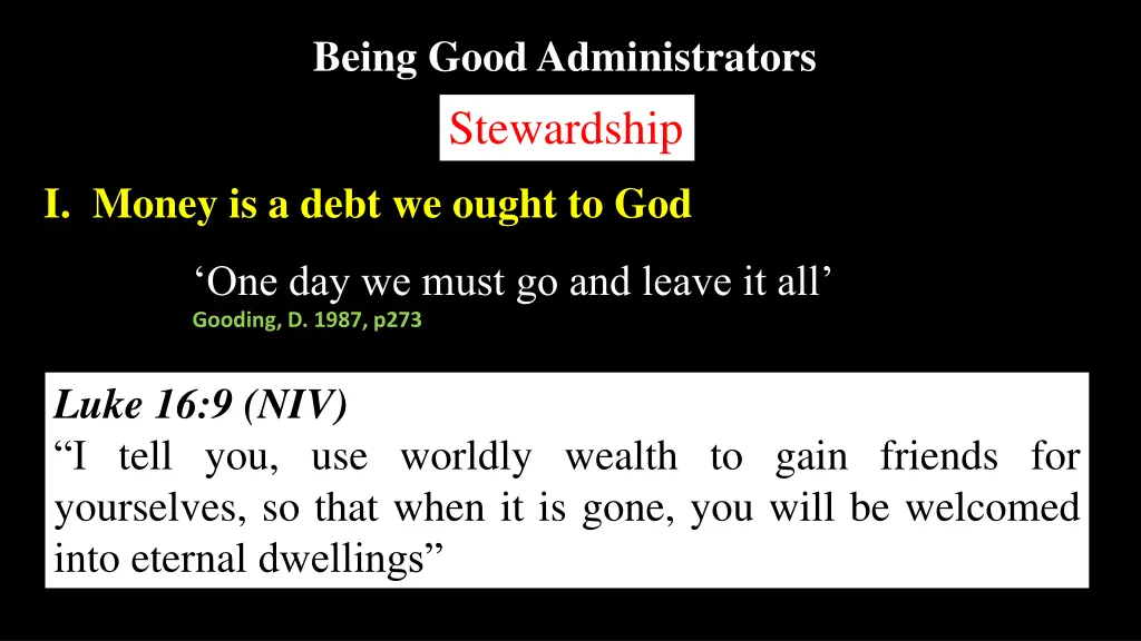 being good administrators stewardship