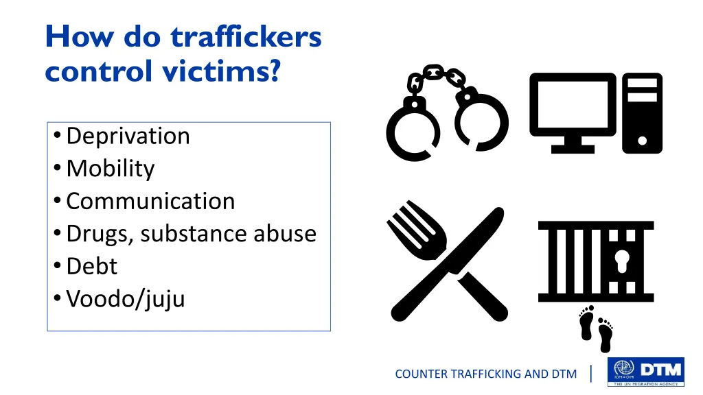 how do traffickers control victims