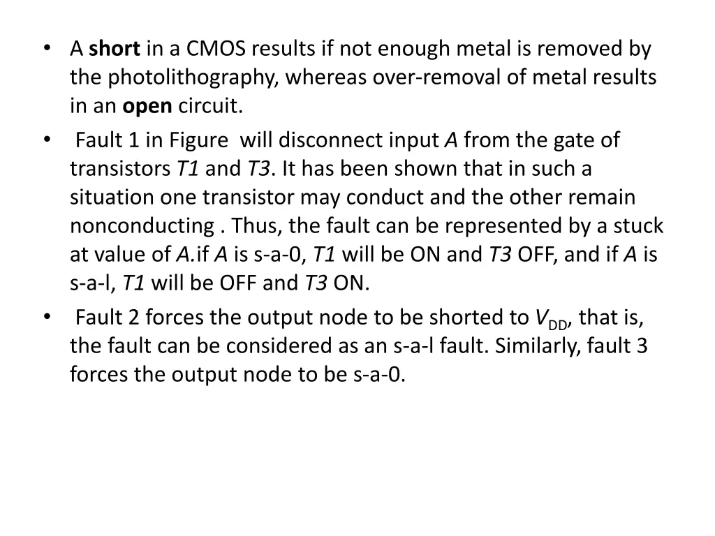 a short in a cmos results if not enough metal