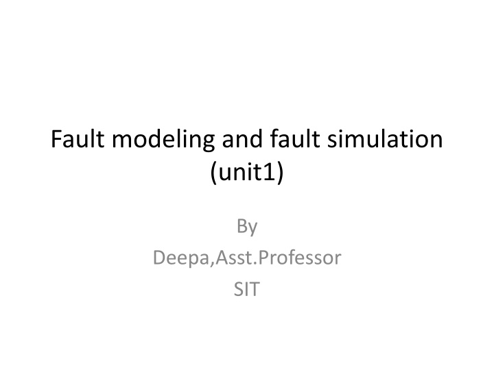 fault modeling and fault simulation unit1