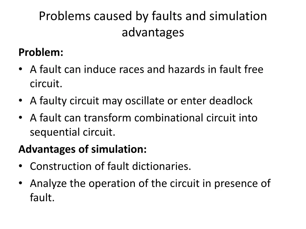 problems caused by faults and simulation