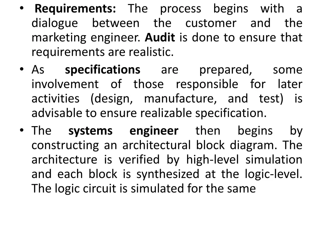 requirements the process begins with a dialogue