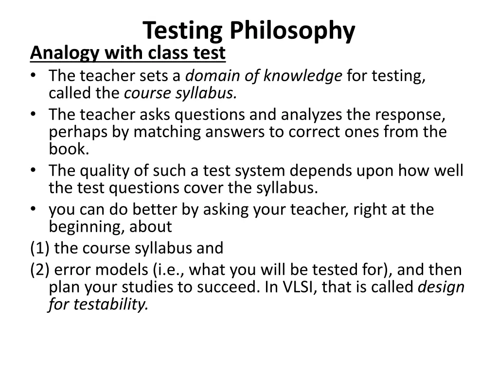 testing philosophy