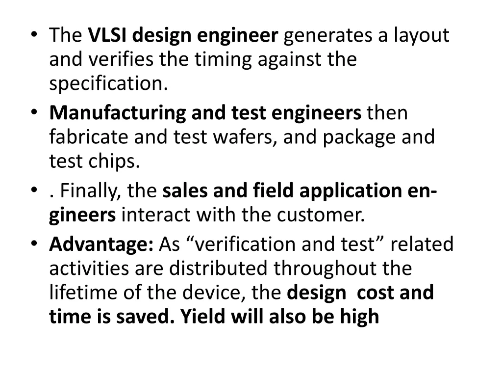 the vlsi design engineer generates a layout