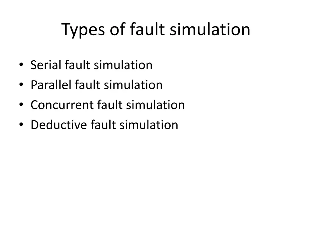 types of fault simulation