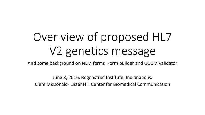 over view of proposed hl7 v2 genetics message