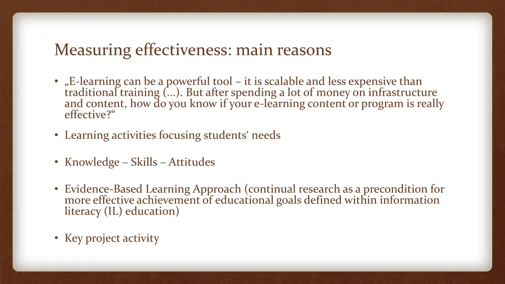 measuring effectiveness main reasons