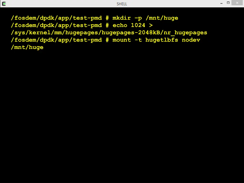 fosdem dpdk app test pmd mkdir p mnt huge fosdem 1