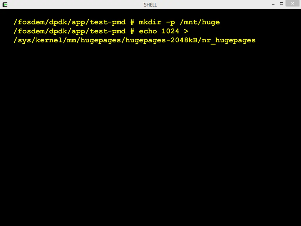 fosdem dpdk app test pmd mkdir p mnt huge fosdem