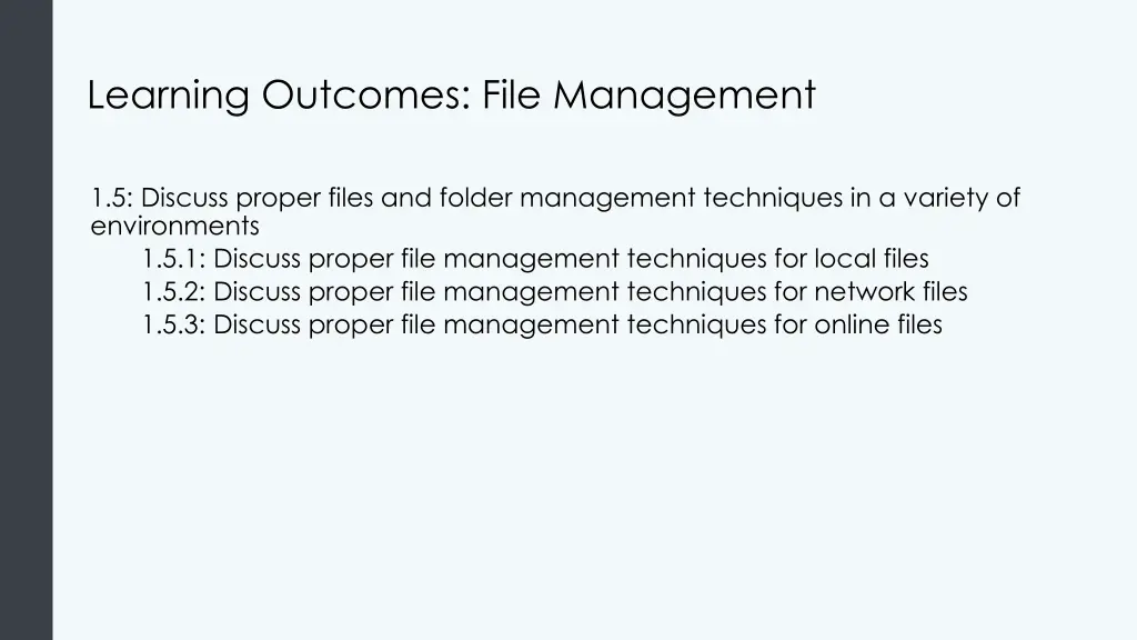 learning outcomes file management