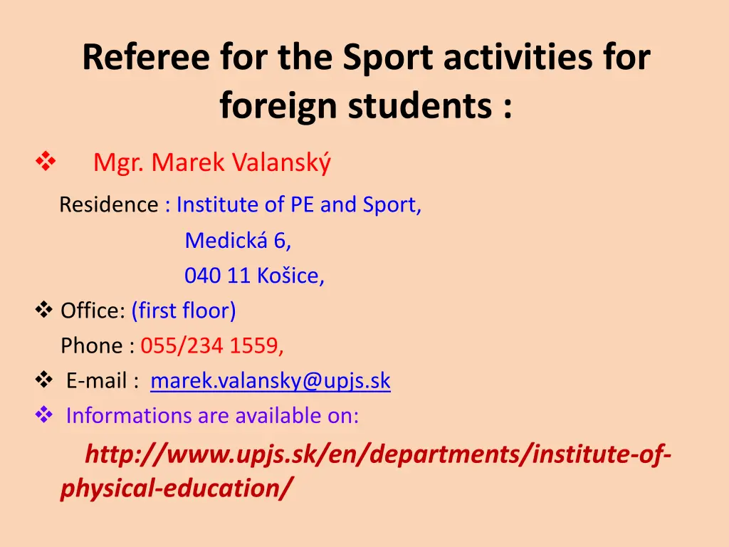 referee for the sport activities for foreign