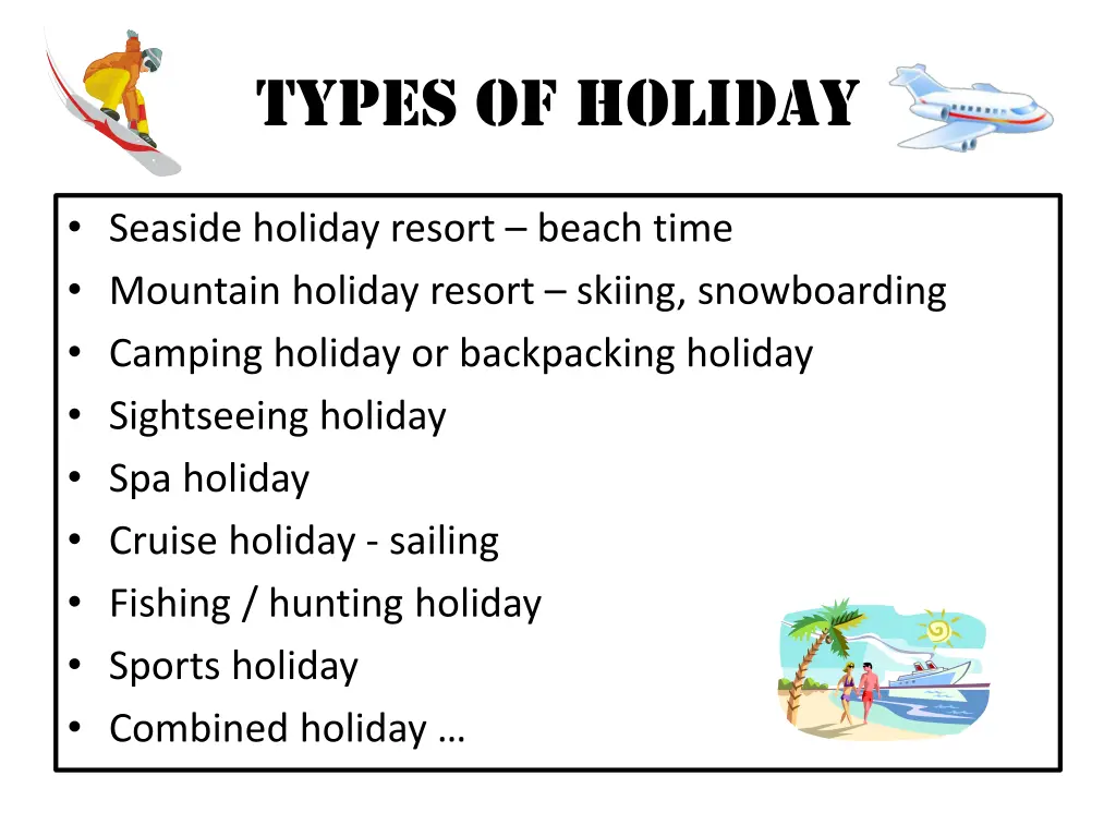 types of holiday