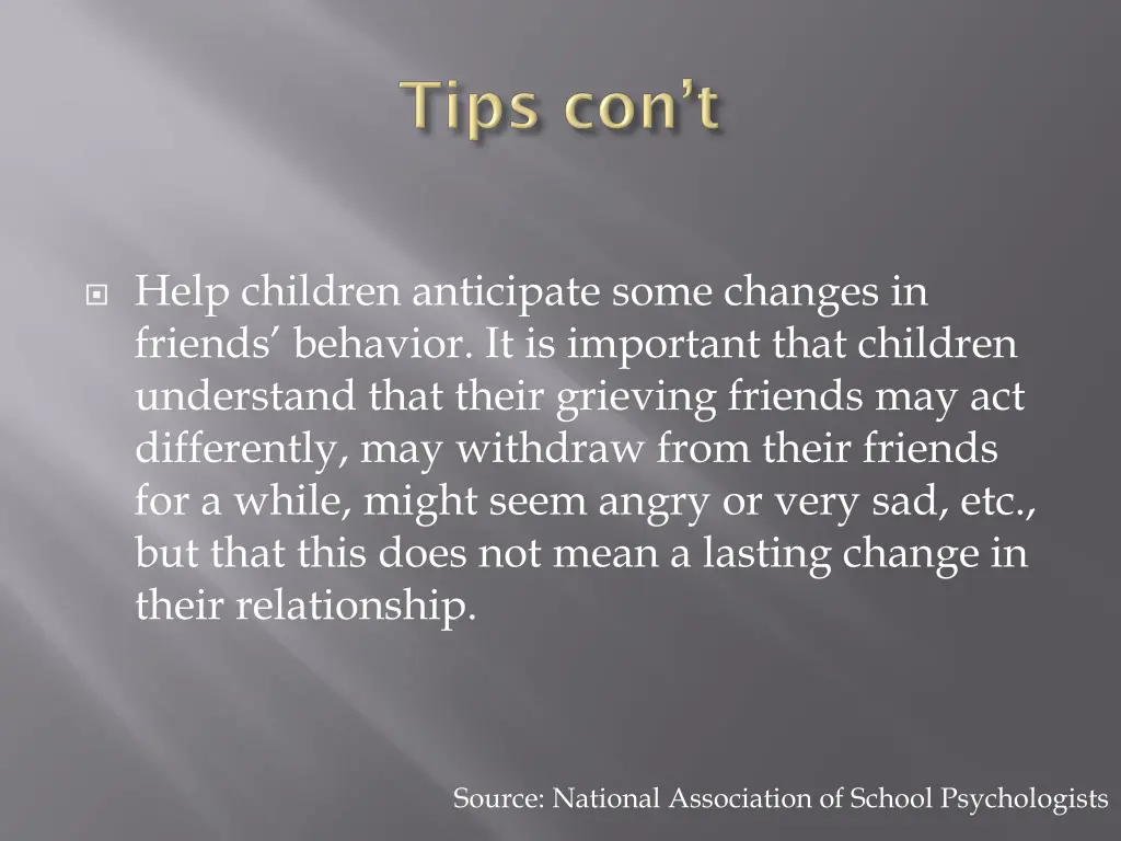 help children anticipate some changes in friends