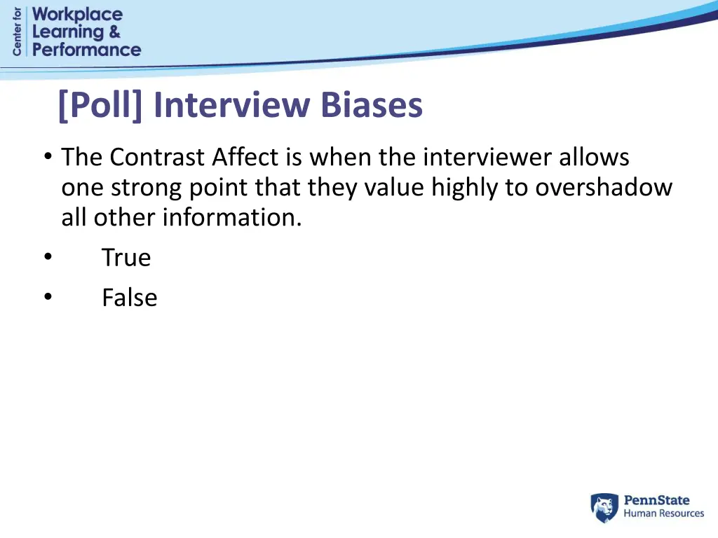 poll interview biases the contrast affect is when