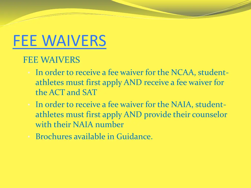 fee waivers