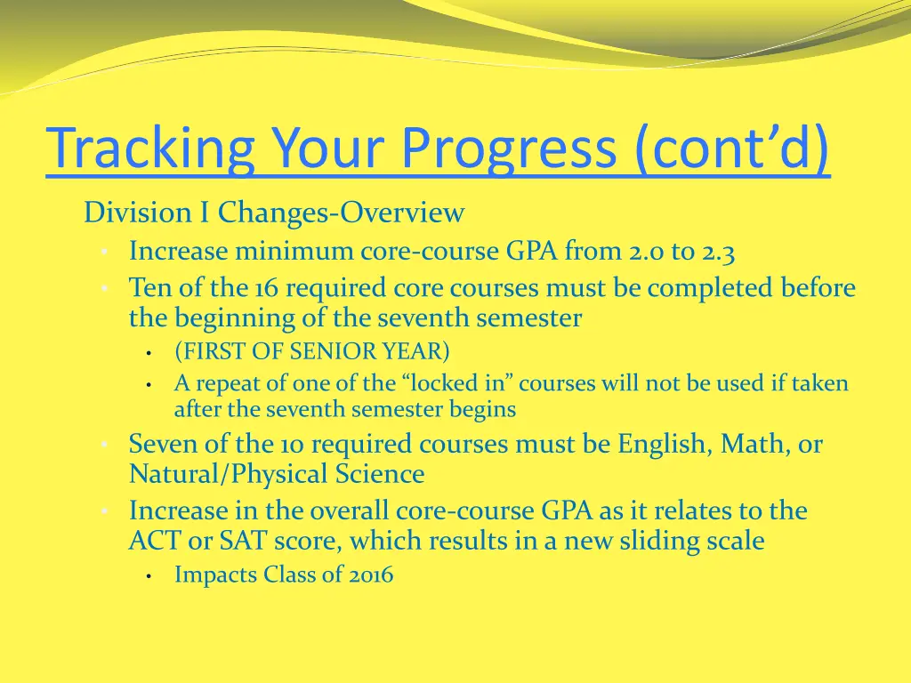 tracking your progress cont d division i changes