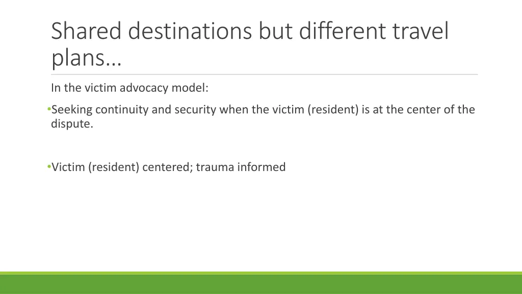 shared destinations but different travel plans